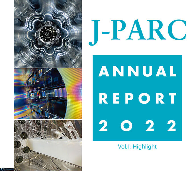 J-PARC Annual Report 2022 published